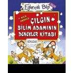 Eğlenceli Bilgi Bilim 51 Çılgın Bilim Adamının Deney Kitabı