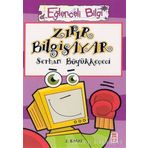 Eğlenceli Bilgi (Bilim) - Zıpır Bilgisayar - Serhan Büyükkeçeci
