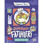Eğlenceli Bilgi Dünyanın Fatihleri - Eğlenceli Tarih