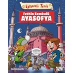 Eğlenceli Bilgi Fethin Sembolü Ayasofya - Eğlenceli Tarih