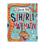 Eğlenceli Bilgi Matematik 1 - Sihirli Matematik