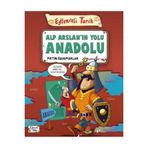 Eğlenceli Bilgi Tarih 33 - Alparslanın Yolu Anadolu