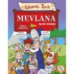 Eğlenceli Bilgi Tarih 43 - Mevlana Sevgi Güneşi