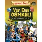 Eğlenceli Bilgi Ver Elini Osmanlı - Kısa Osmanlı Tarihi - Eğlenceli Tarih