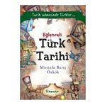 Eğlenceli Türk Tarihi - Mustafa Barış Özkök