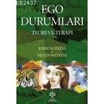 EGO DURUMLARI TEORI VE TERAPI - JOHN G. WATKINS, HELEN H. WATKINS