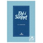 Ehl-i Sünnet - Mustafa Aykaç
