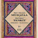 Ehl-i Sünnet'i Müdafaa ve Bid'atleri Tenkid 1. Kitap (Makaleler-İncelemeler) (Kapak değişebilir)