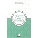 Ehl-i Sünnetin Reislerinden İmam-ı Matüridi - Hilmi Demir Muzaffer Tan