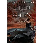 Ehlen ve Sehlen - Sevda Beytaş