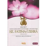 Ehli Beyt Cennet Kadınlarının Hanımefendisi ve İnsanlık Hurisi Hz. Fatıma-i Zehra - Mustafa Necati Bursalı