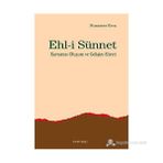 EHLI SÜNNET KAVRAMIN OLUŞUM VE GELİŞİM SÜRECİ - MUAMMER ESEN