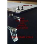 Ein Tagebuch, das keines sein darf: Februar 2022