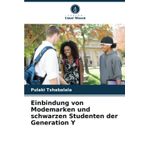 Einbindung von Modemarken und schwarzen Studenten der Generation Y
