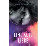 Eine alte Liebe: Die Schatten der Vergangenheit