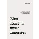 Eine Reise in unser Innerstes: "Entdecke die Kraft der Worte und finde Inspiration für ein erfülltes Leben!,,