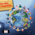 Eine Welt - ein Augenblick. Kamishibai Bildkartenset: Entdecken - Erzählen - Begreifen: Bilderbuchgeschichte. Die Zeitzonen verstehen und kulturelle ... für unser Erzähltheater)