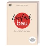 Einfach Bau: Sterneküche für zu Hause. Mit vielen Schritt-für-Schritt-Anleitungen & Profi-Tipps. 64 Rezepte aus der Schatzkiste von Sarah und Christian Bau