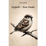 Einfach? - Nein Danke