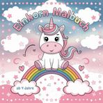 Einhorn Malbuch ab 4 Jahre: Eine magische Reise voller Fantasie: Süße Einhorn-Geschichte, Verbinde-die-Schatten-Rätsel, Punkt-zu-Punkt-Bilder und 51 ... Perfektes Geschenk für kleine Künstler!
