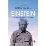 Einstein-Bir Biliminsanının Tutkuları - Baeey Parker