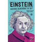 Einstein Hakkında Bilmediğiniz 101 Şey - Shana Priwer