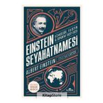 Einstein Seyahatnamesi: Uzakdoğu-Filistin-İspanya 1922-1923 - Albert Einstein