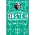 Einstein Yer Çekimine Karşı Yapayalnız - Thomas de Padova