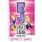 EJ12 Ajan Kız - Şifreli Şarkı - Artemis Yayınları