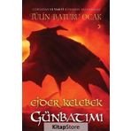 Ejder Kelebek Günbatımı - Tülin Baturu Ocak