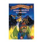 Ejderha Avcıları Okulu 11 - Dikkat! Büyücü İş Başında - Kate Mcmullan