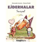 Ejderhalar Seviyor! - Alexandre Lacroix