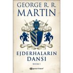 Ejderhaların Dansı Kısım 1 - George R. R. MARTIN