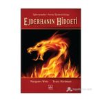 EJDERHANIN HIDDETI EJDERGEMILERI SERISI ÜÇÜNCÜ KITAP - MARGARET WEIS;TRACY HICKMAN