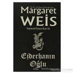 EJDERHANIN OĞLU DRAGONVARLD ÜÇLEMESİ 2 - MARGARET WEIS