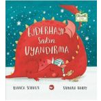 Ejderhayı Sakın Uyandırma - Bianca Schulze