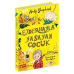 Ejderhayla Yaşayan Çocuk -Andy Shepherd - Beta Kids Yayınları