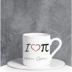 Ejoya 90691 Kişiye Özel I Love Pi Türk Kahvesi Fincanı