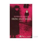 EKIM, SAAT SEKIZ - NORMAN MANEA