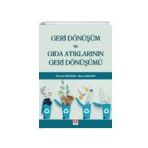 Ekin Basım Yayın Geri Dönüşüm ve Gıda Atıklarının Geri Dönüşümü