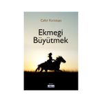 Ekmeği Büyütmek - Cafer Karatepe