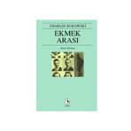 EKMEK ARASI - CHARLES BUKOWSKI