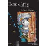 Ekmek Arası Tadında - M. Sabri Gökhan