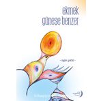 Ekmek Güneşe Benzer - Ayla Yıldız