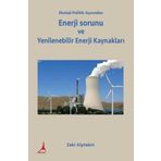 Ekoloji Politik Açısından Enerji sorunu ve Yenilenebilir Enerji Kaynakları