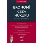 Ekonomi Ceza Hukuku Birinci Kitap – Genel Hükümler 4. Baskı