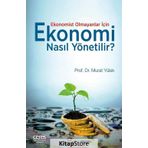 Ekonomi Nasıl Yönetilir? - Murat Yülek