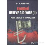 EKONOMI NEREYE GIDIYOR? (2) PEMBE TABLOLAR VE ACI GERÇEKLER - MEHMET GÜNAL