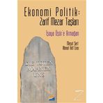 Ekonomi Politik: Zarif Mezar Taşları