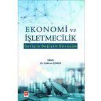 Ekonomi ve İşletmecilik Gelişim Değişim Dönüşüm - Gökhan Sümer - Ekin Yayınları